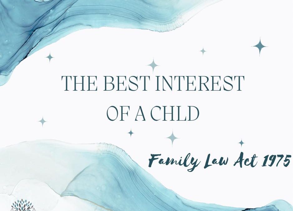 Family Law: The Best Interests Of Your Children
